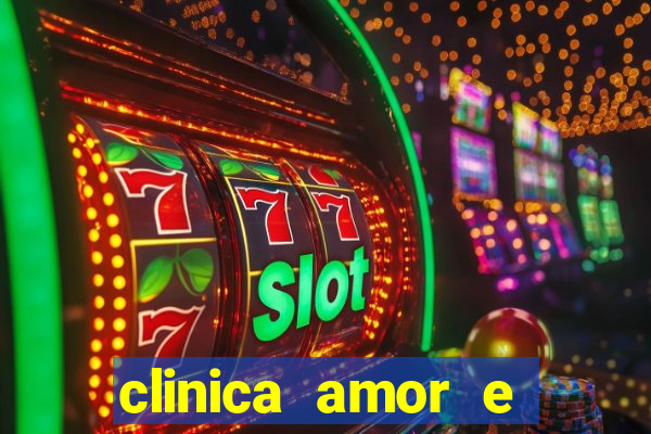 clinica amor e saude pirituba